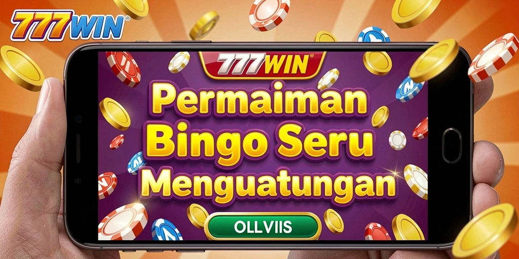 Tampilan gameplay seru aplikasi Bingo 777WIN.